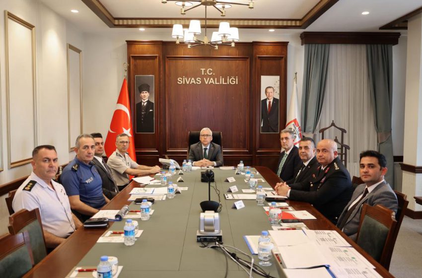  Sivas’ta “Emin Şehir” Hedefiyle Güvenlik Toplantısı