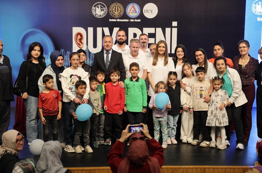  “Duy Beni” Projesiyle 50 Çocuk İşitme Cihazına Kavuştu