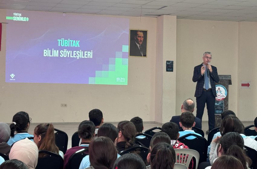  TÜBİTAK Bilim Söyleşileri Öğrencilerle Buluştu